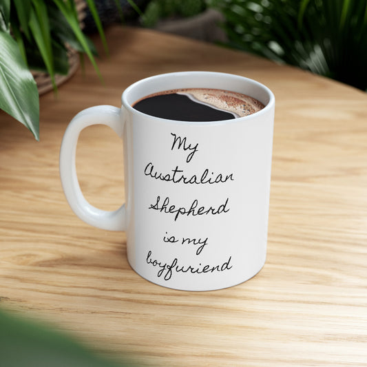 My Australian Shepherd is my boyfuriend